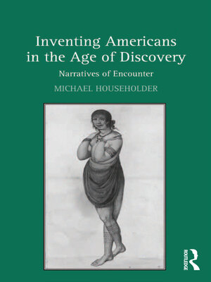 cover image of Inventing Americans in the Age of Discovery
